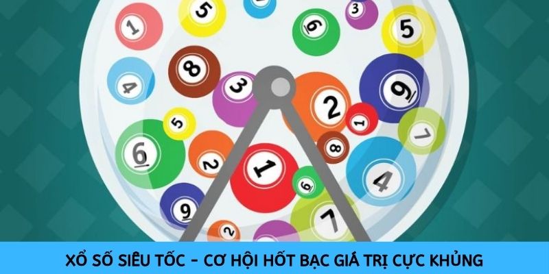 Xổ số siêu tốc